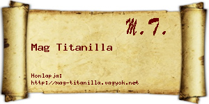 Mag Titanilla névjegykártya